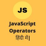 javascript operators in hindi